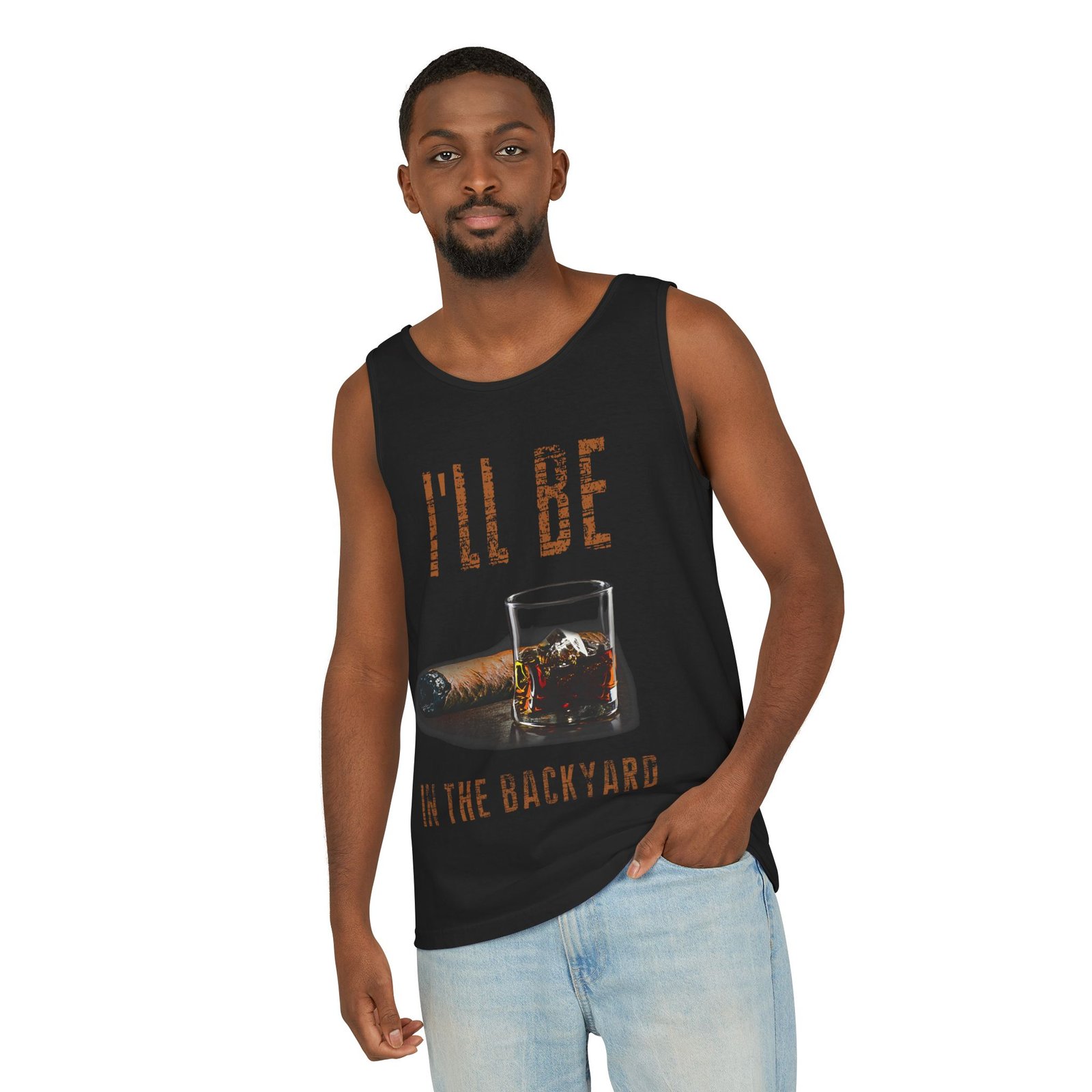 Backyard Whiskey & Cigar Tank Top — "I'll Be in the Backyard"