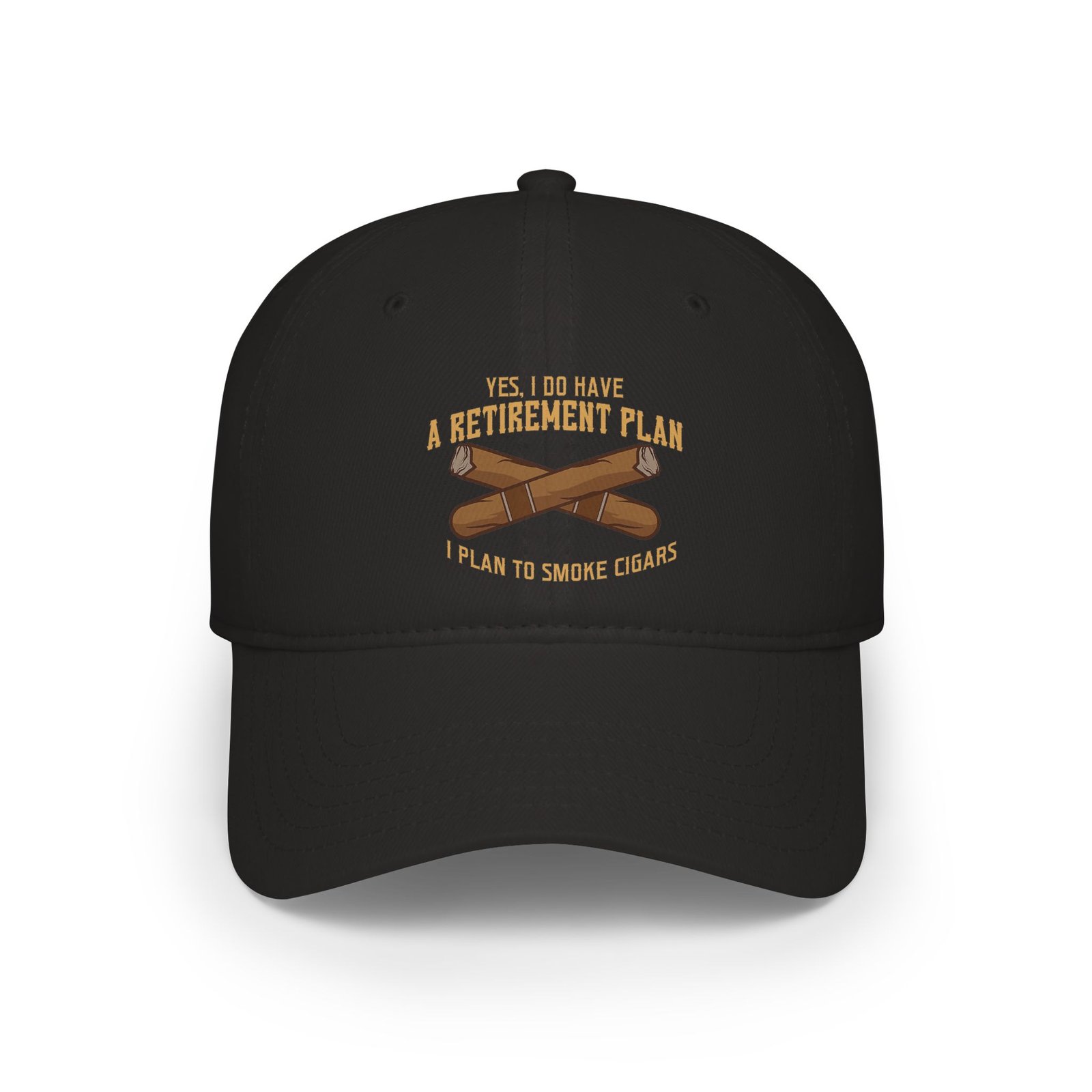 Retirement Cigars Baseball Cap — "Yes, I Do Have a Retirement Plan: I Plan to Smoke Cigars"